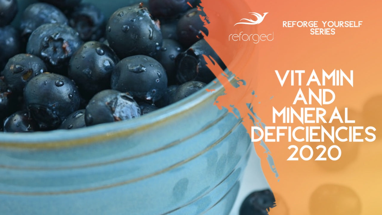 The 4 Most Common Vitamin and Mineral Deficiencies In 2020